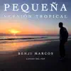 Benji Marcos - Pequeña (Versión Tropical) - Single